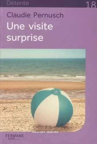 Une visite surprise