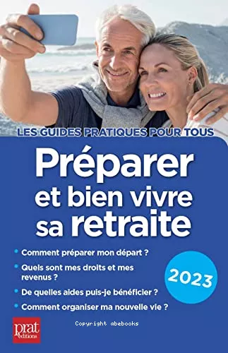 Prparer et bien vivre sa retraite