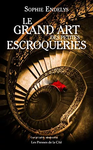 Le grand art des petites escroqueries