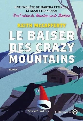 Le baiser des Crazy Mountains