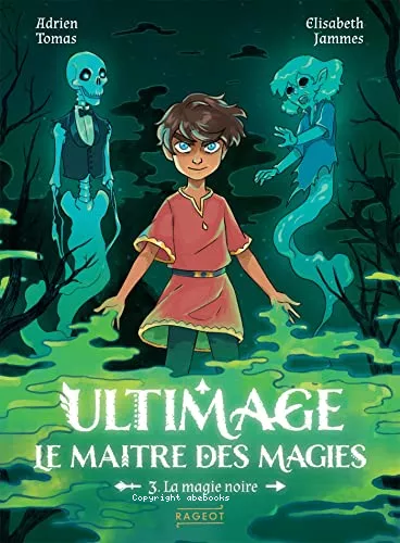 Ultimage, le matre des magies