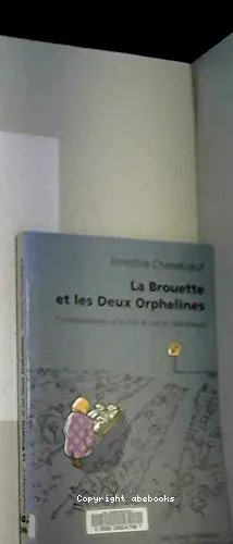 La brouette et les deux orphelines