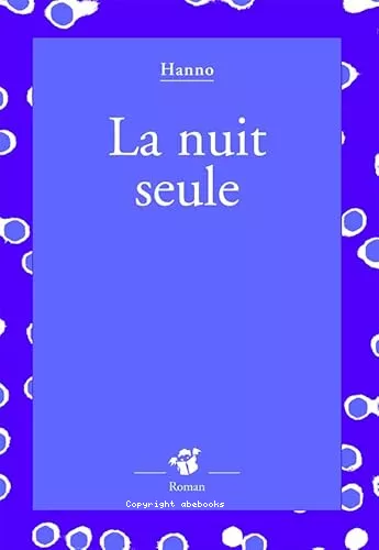 La nuit seule