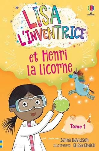 Lisa l'inventrice et Henri la licorne