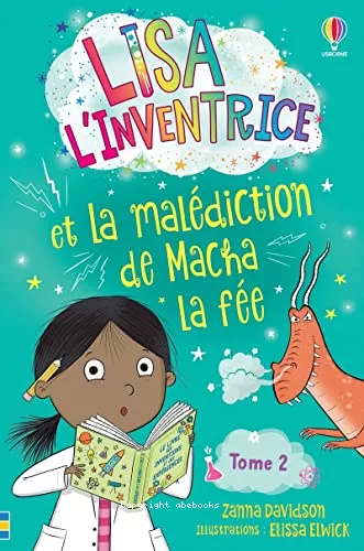 Lisa l'inventrice et la maldiction de Macha la fe