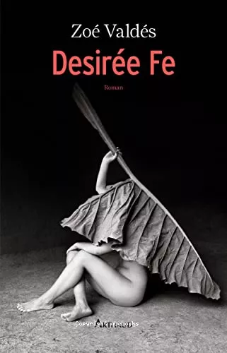 Desire Fe ou l'innocente pornographe