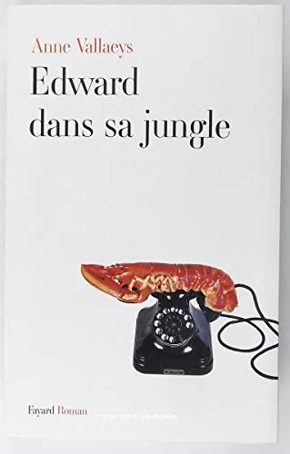 Edward dans sa jungle