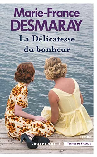 La dlicatesse du bonheur