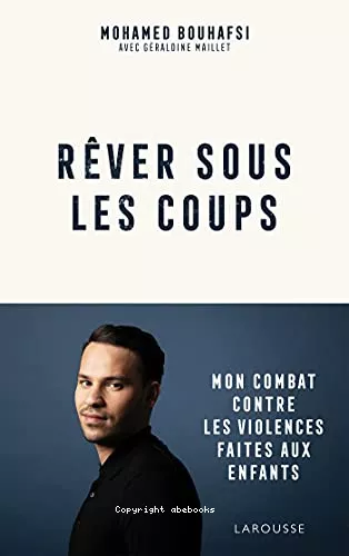 Rver sous les coups