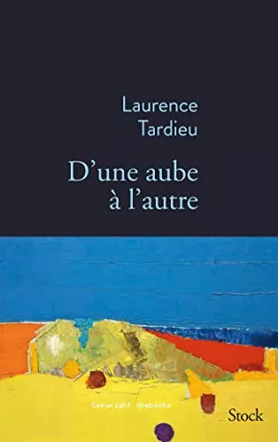 D'une aube  l'autre