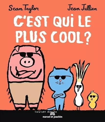 C'est qui le plus cool ?