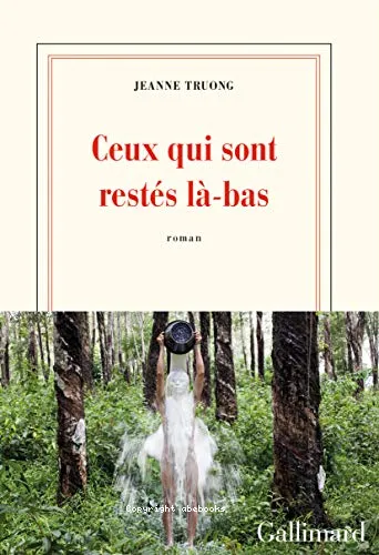 Ceux qui sont rest�s l�-bas