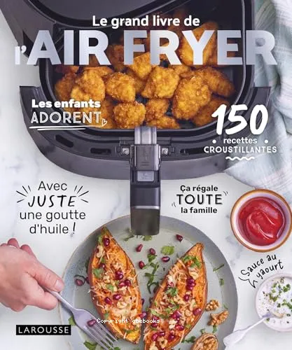 Le grand livre de l'Air fryer