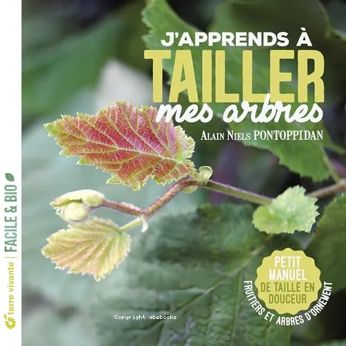 J'apprends � tailler mes arbres