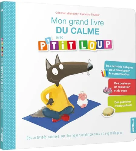 Mon grand livre du calme avec P'tit Loup