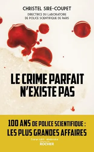 Le crime parfait n'existe pas