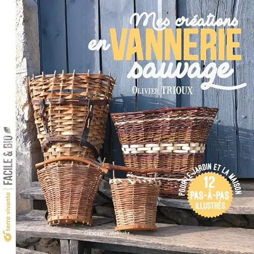 Mes cr�ations en vannerie sauvage