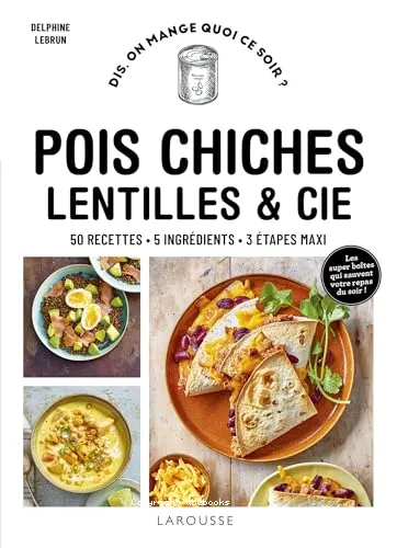 Pois chiches, lentilles & Cie