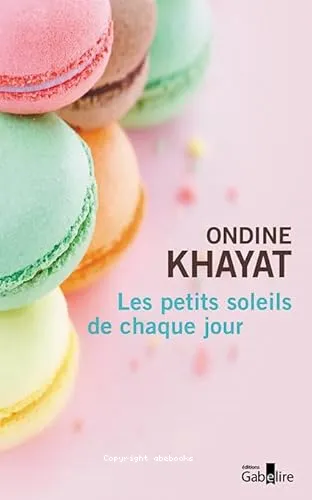 Les petits soleils de chaque jour