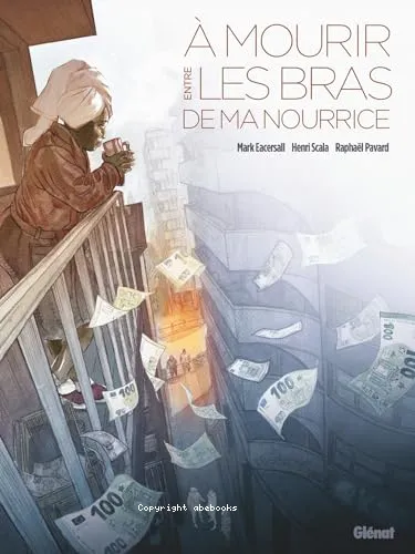 A mourir entre les bras de ma nourrice