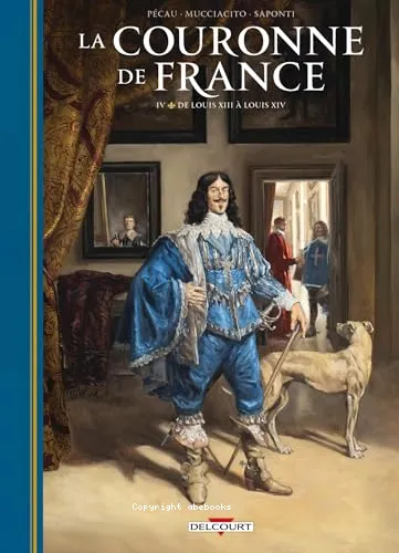 De Louis XIII � Louis XIV
