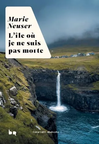 L'�le o� je ne suis pas morte