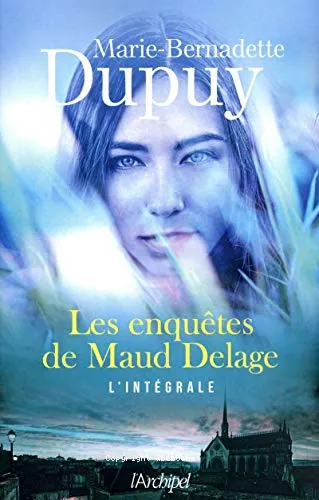 Les enqu�tes de Maud Delage, l'int�grale