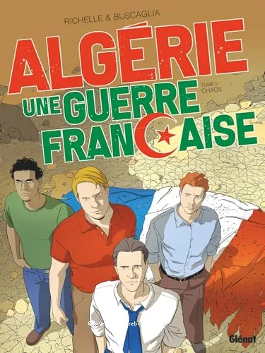 Alg�rie, une guerre fran�aise