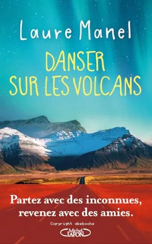 Danser sur les volcans