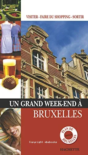 Un grand week-end � Bruxelles