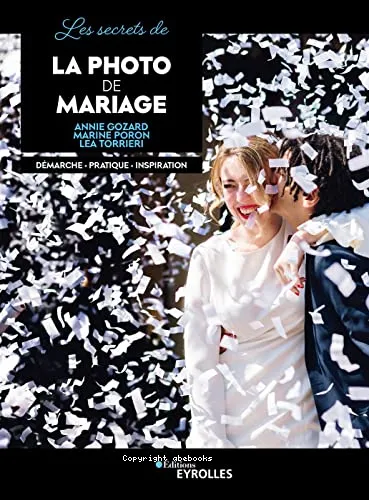 Les secrets de la photo de mariage