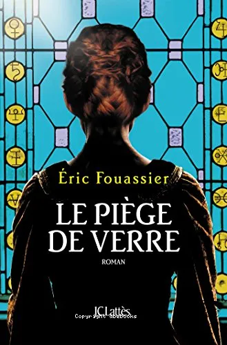 Le pi�ge de verre