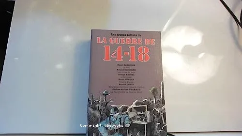Les Grands romans de la guerre de 14-18