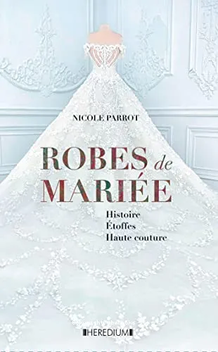 Robes d'un jour, r�ve d'une vie