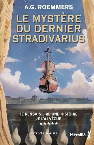 Le myst�re du dernier Stradivarius