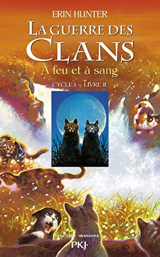 La guerre des clans, cycle 1