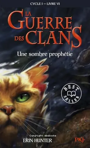 La guerre des clans, cycle 1