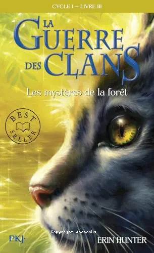 La guerre des clans, cycle 1