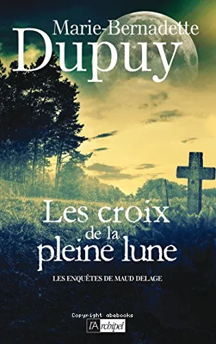 Les croix de la pleine lune
