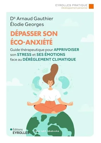 D�passer son �co-anxi�t�