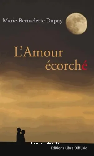 L'amour �corch�
