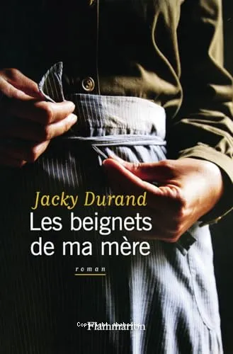 Les beignets de ma m�re