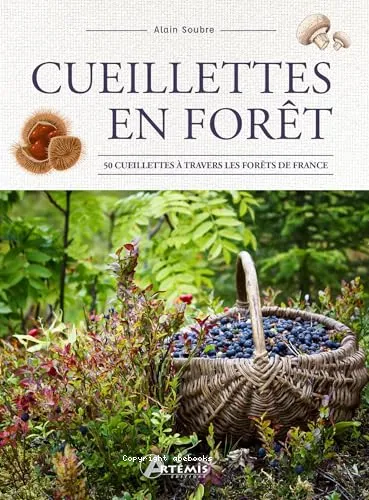 Cueillettes en for�t