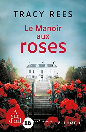 Le Manoir aux roses