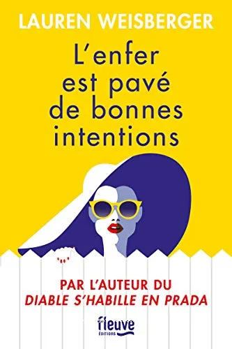 L'enfer est pav� de bonnes intentions