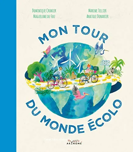 Mon tour du monde �colo