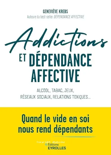 Addictions et d�pendance affective