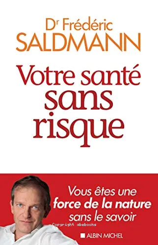 Votre sant� sans risque