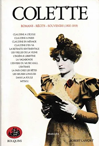 Romans, r�cits, souvenirs (1900-1919)