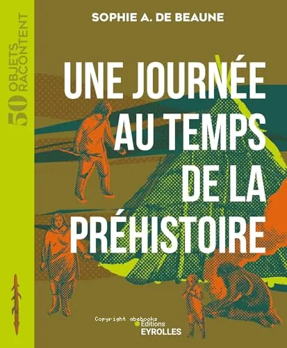 Une journ�e au temps de la pr�histoire